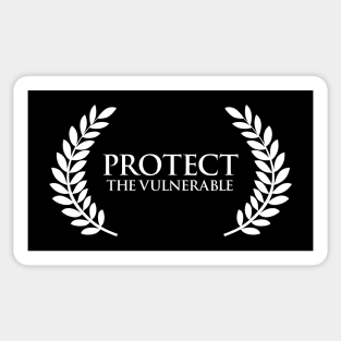 Protect The Vulnerable Sticker